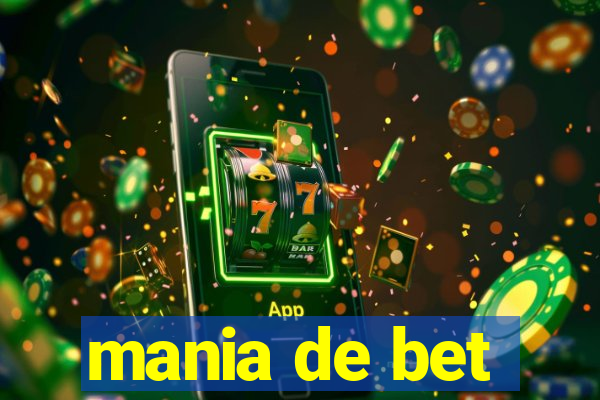 mania de bet