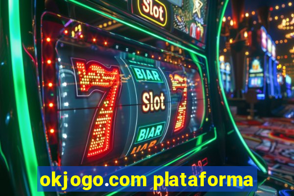 okjogo.com plataforma