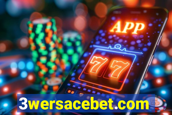 3wersacebet.com