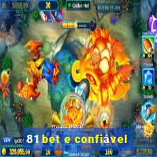 81 bet e confiável