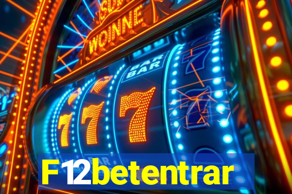 F12betentrar