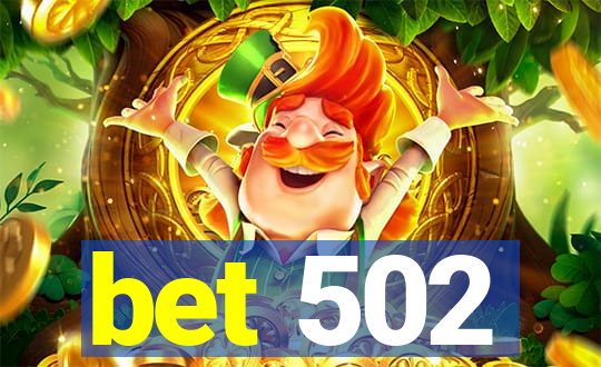 bet 502