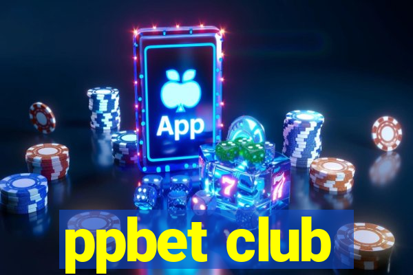 ppbet club
