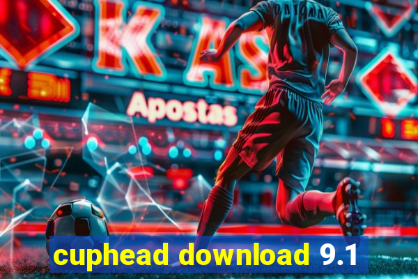 cuphead download 9.1