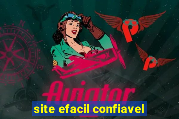 site efacil confiavel