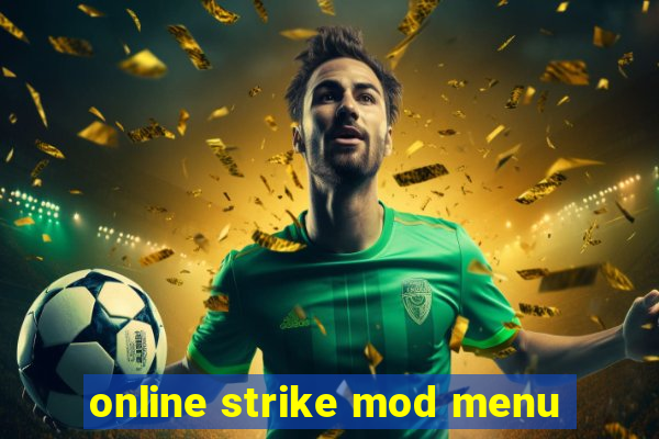 online strike mod menu