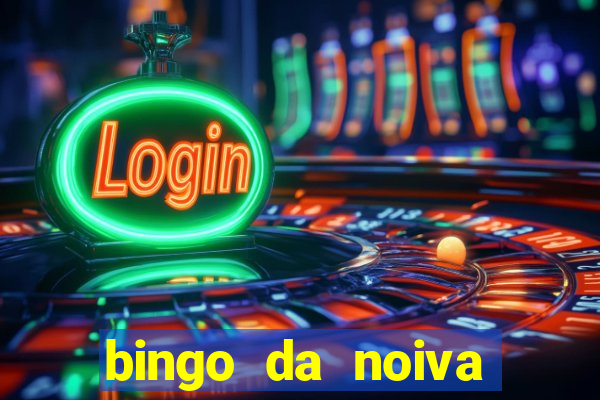 bingo da noiva para imprimir