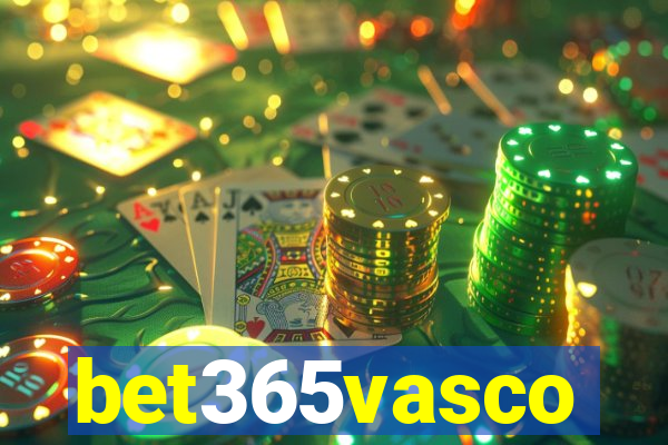 bet365vasco