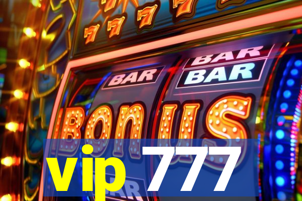 vip 777