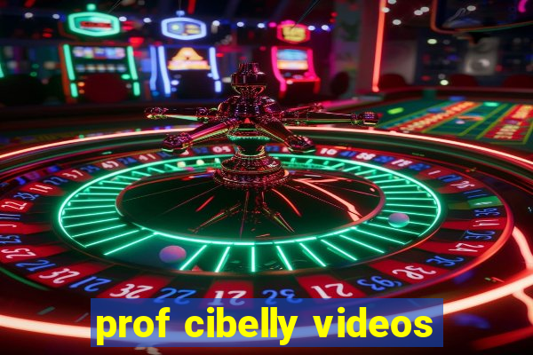 prof cibelly videos