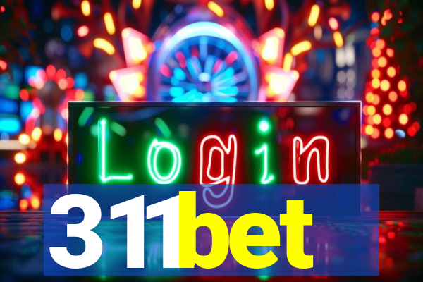 311bet