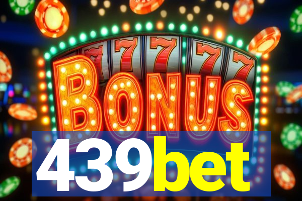 439bet