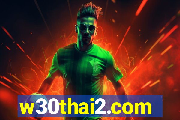 w30thai2.com