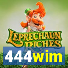 444wim