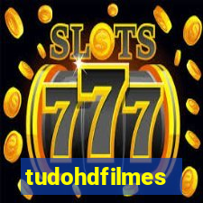 tudohdfilmes