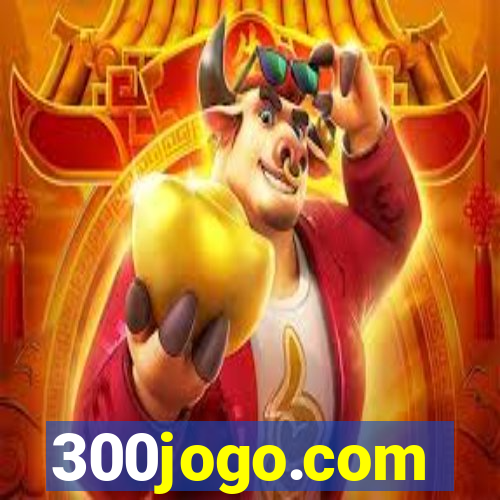 300jogo.com