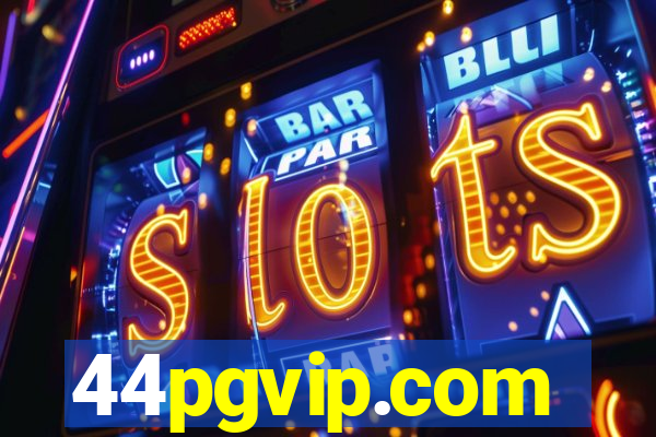 44pgvip.com