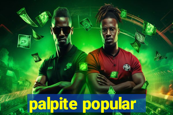 palpite popular