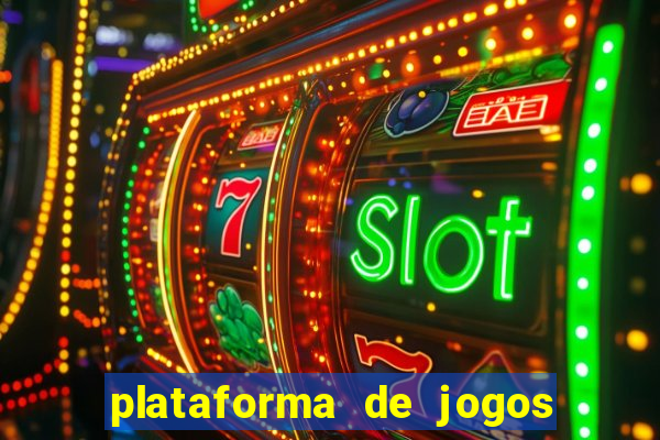 plataforma de jogos chinesa confiável