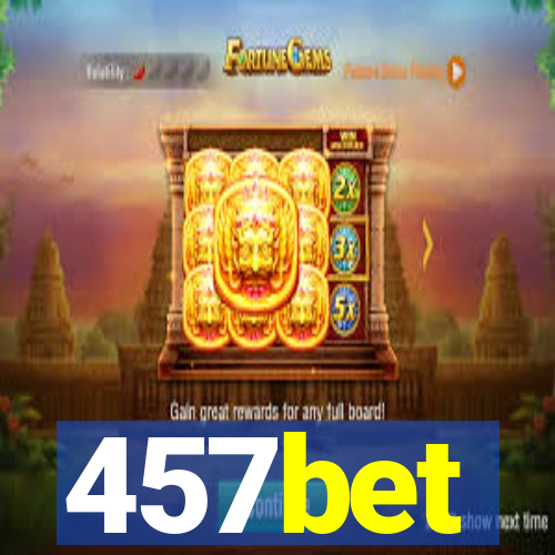 457bet