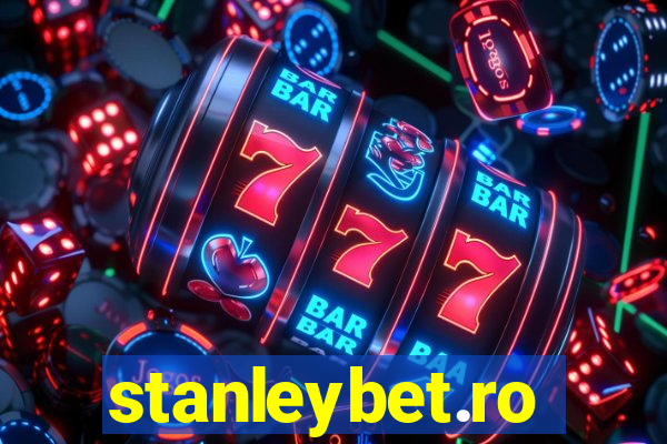 stanleybet.ro