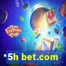 5h bet.com