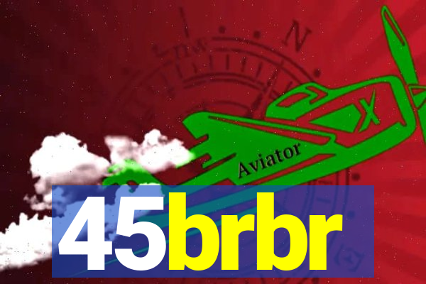 45brbr