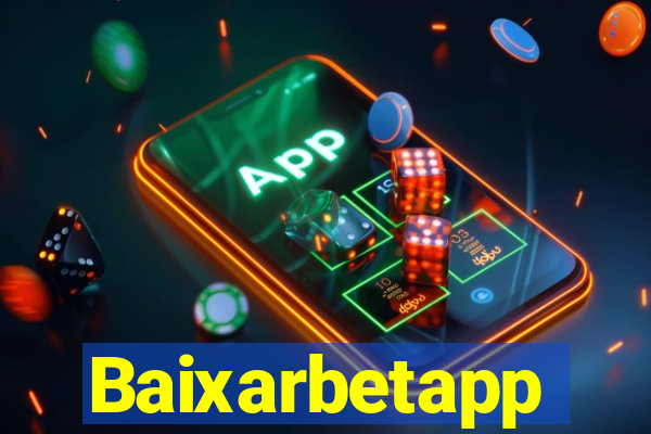 Baixarbetapp