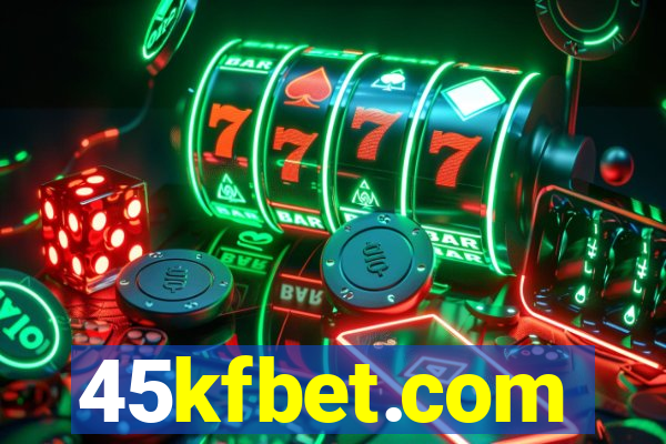 45kfbet.com