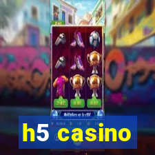 h5 casino