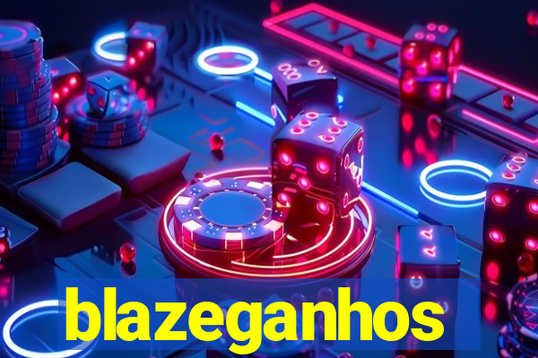 blazeganhos