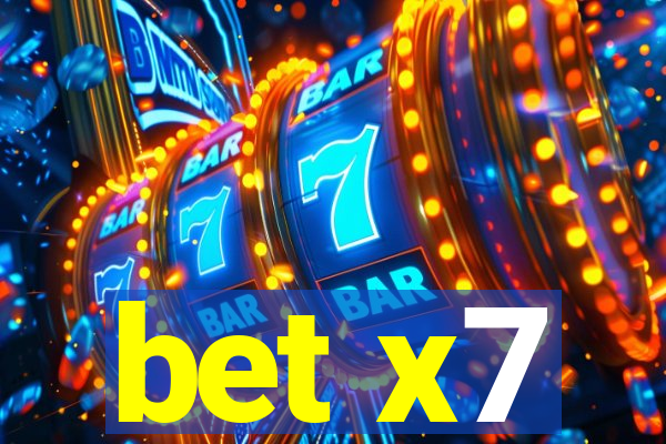 bet x7