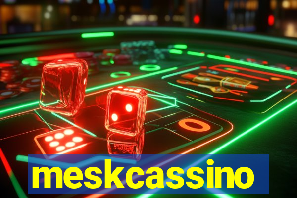 meskcassino