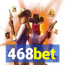 468bet