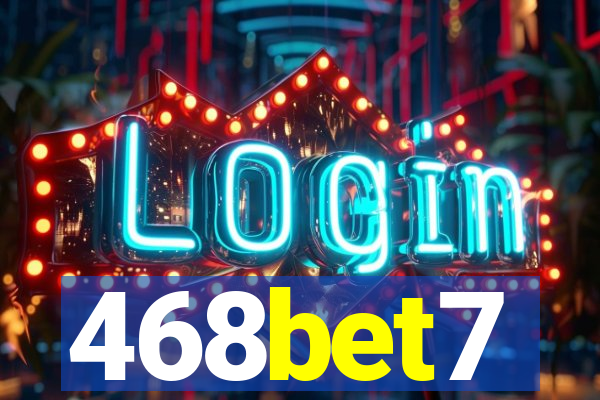 468bet7