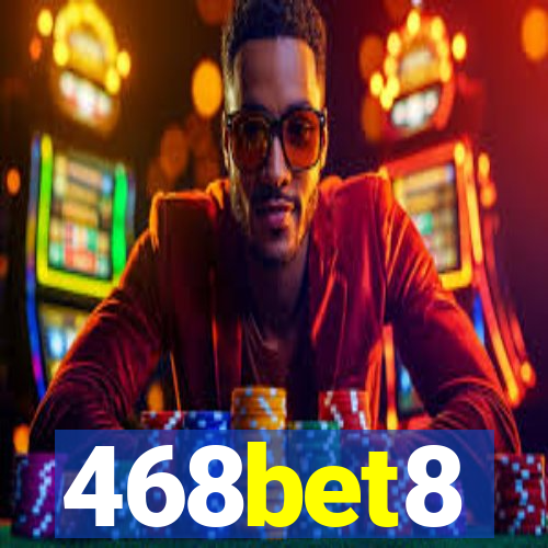 468bet8