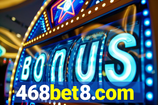 468bet8.com