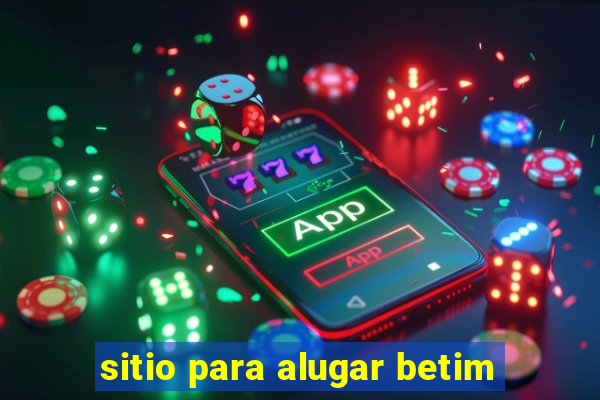 sitio para alugar betim