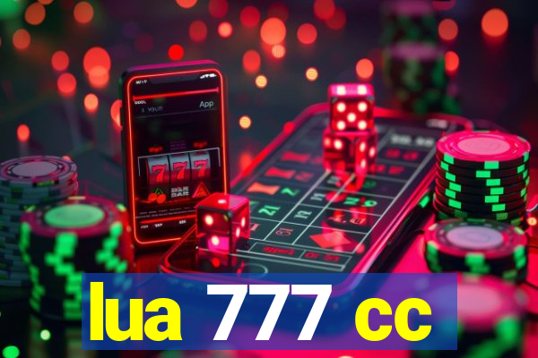 lua 777 cc