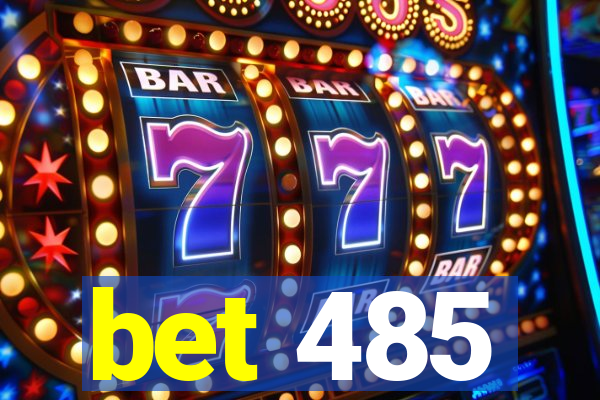 bet 485