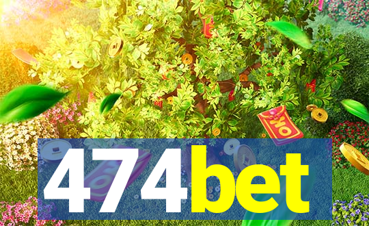 474bet