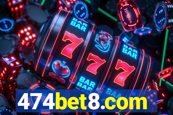 474bet8.com