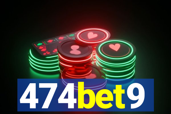 474bet9
