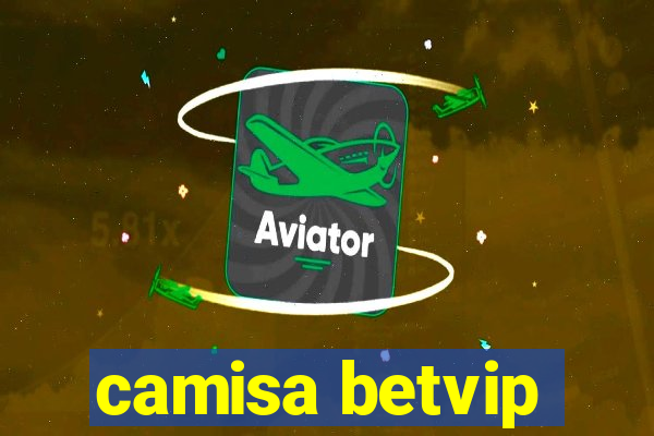 camisa betvip
