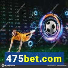 475bet.com