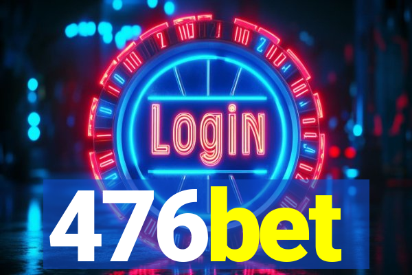 476bet