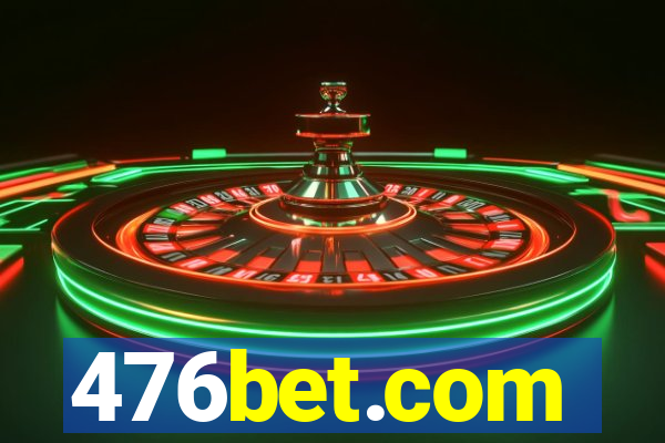 476bet.com
