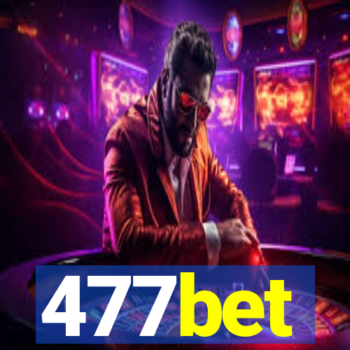 477bet