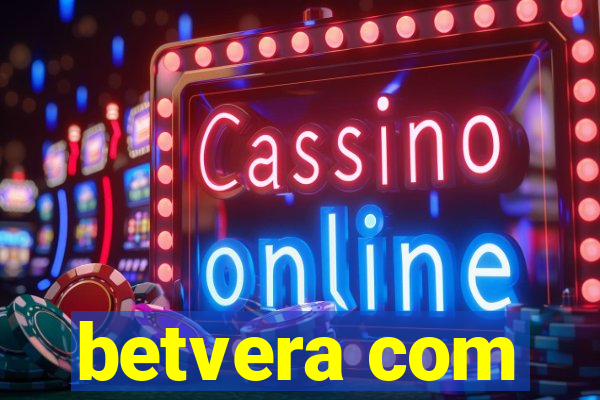 betvera com