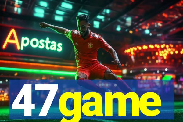 47game